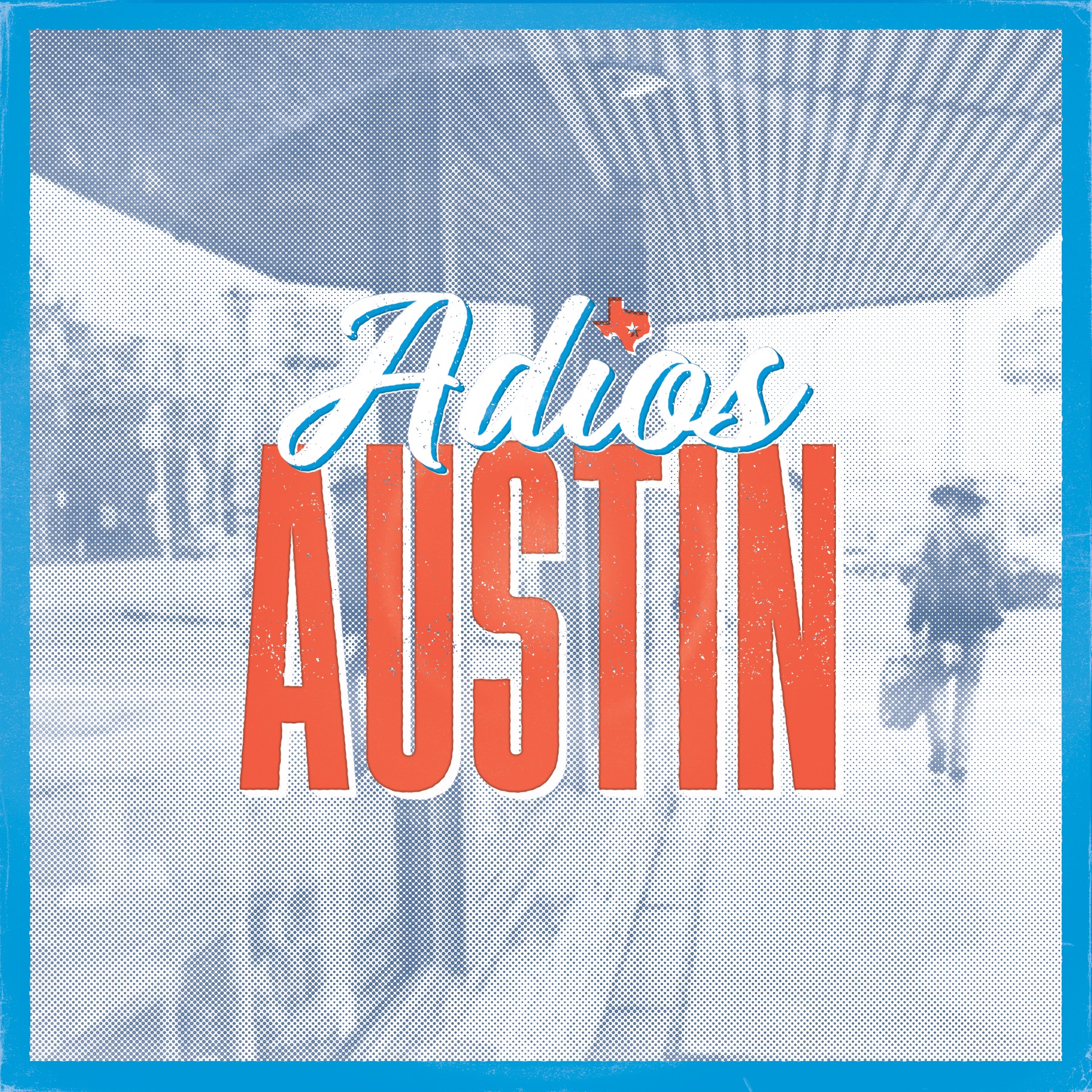Adios Austin - Vinyl LP Cover